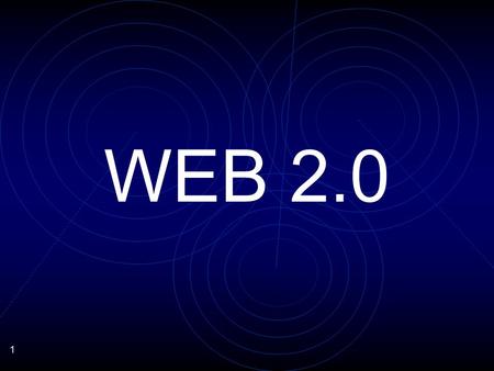 1 WEB 2.0. 2 EFFICACITE 3 WHAT IS WEB 2.0 ? 4 SIMPLICITE.