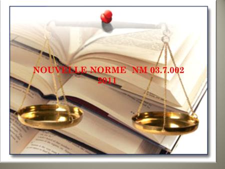 NOUVELLE NORME NM 03.7.002 2011.