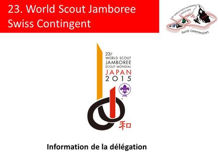 Information de la délégation