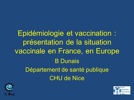 B Dunais Département de santé publique CHU de Nice