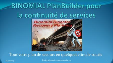 BINOMIAL PlanBuilder pour la continuité de services