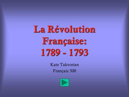 La Révolution Française: