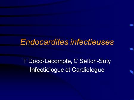 Endocardites infectieuses