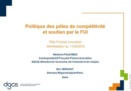 Politique des pôles de compétitivité et soutien par le FUI