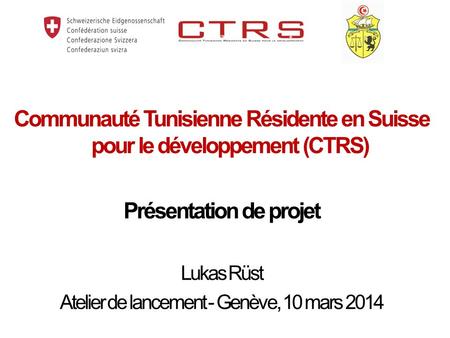 Communauté Tunisienne Résidente en Suisse pour le développement (CTRS)