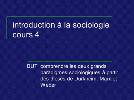introduction à la sociologie cours 4