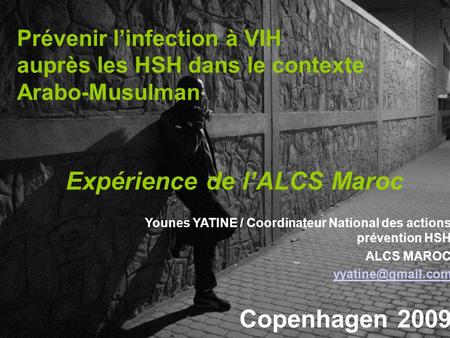 Younes YATINE / Coordinateur National des actions  prévention HSH