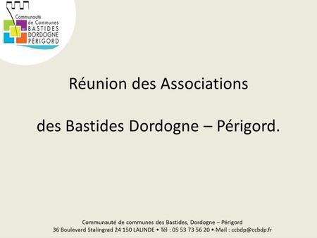Réunion des Associations des Bastides Dordogne – Périgord.