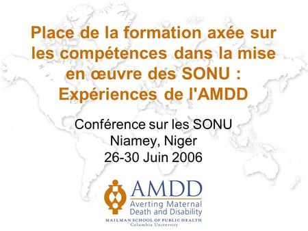 Conférence sur les SONU Niamey, Niger Juin 2006