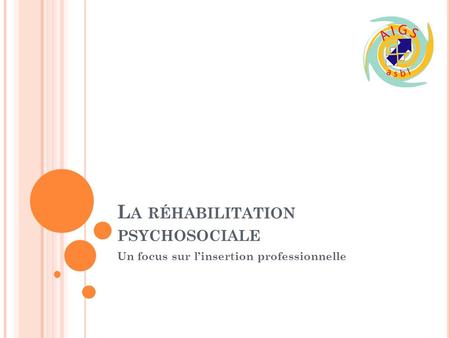 La réhabilitation psychosociale