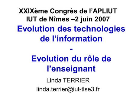 XXIXème Congrès de l’APLIUT IUT de Nîmes –2 juin 2007
