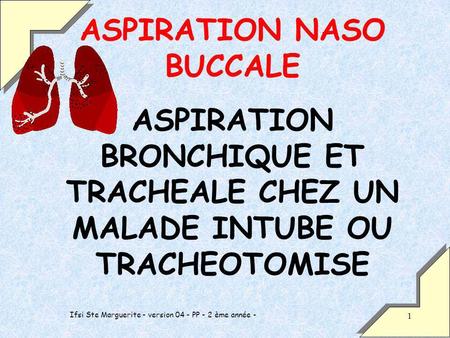 ASPIRATION NASO BUCCALE