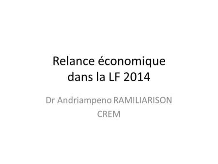 Relance économique dans la LF 2014