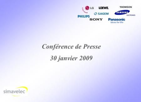 Conférence de Presse 30 janvier 2009.