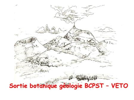 Sortie botanique géologie BCPST – VETO