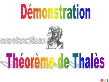 Démonstration Théorème de Thalès.