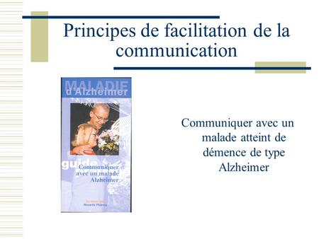 Principes de facilitation de la communication