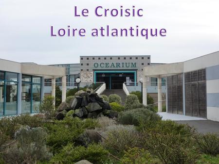 Le Croisic Loire atlantique.