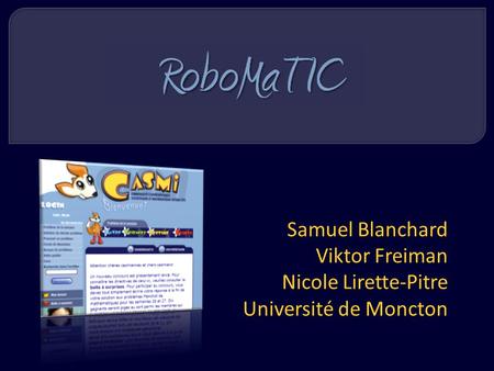 Samuel Blanchard Viktor Freiman Nicole Lirette-Pitre