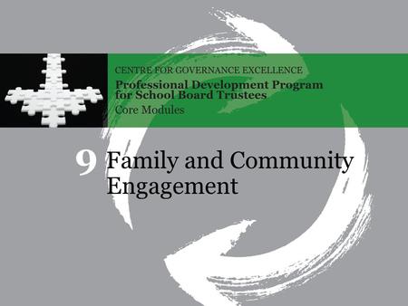 Core Module 9 Family and Community Engagement Association des conseils scolaires des écoles publiques de lOntario (ACÉPO) Association franco-ontarienne.