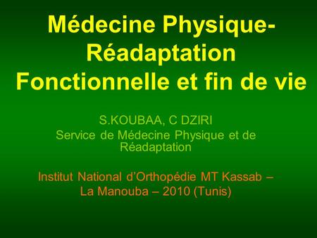 Médecine Physique- Réadaptation Fonctionnelle et fin de vie