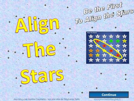 Be the First To Align the Stars Align The Stars Continue.