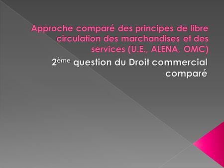 2ème question du Droit commercial comparé