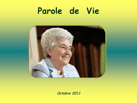 Parole de Vie Octobre 2011. « Suis-moi » (Mt 9,9)