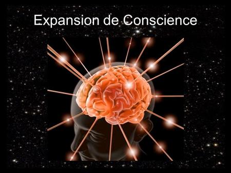 Expansion de Conscience