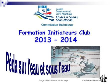 Formation Initiateurs Club 2013 – 2014