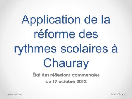 Application de la réforme des rythmes scolaires à Chauray
