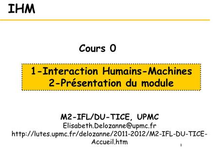 1-Interaction Humains-Machines 2-Présentation du module