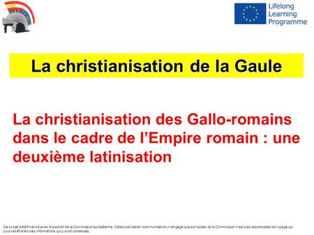 La christianisation de la Gaule
