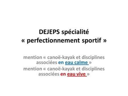 DEJEPS spécialité « perfectionnement sportif »