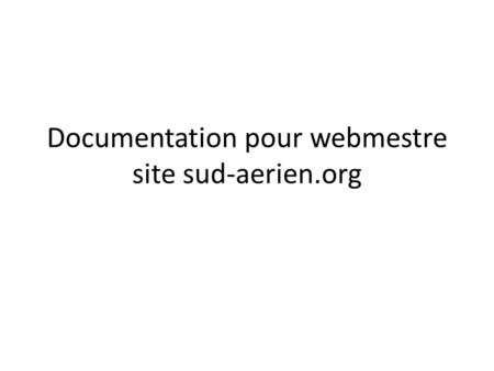 Documentation pour webmestre site sud-aerien.org