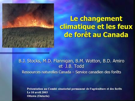 Le changement climatique et les feux de forêt au Canada