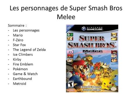 Les personnages de Super Smash Bros Melee
