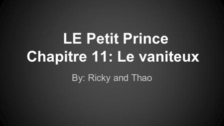 LE Petit Prince Chapitre 11: Le vaniteux