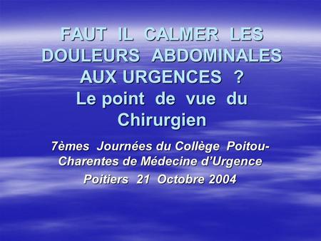 7èmes Journées du Collège Poitou-Charentes de Médecine d’Urgence