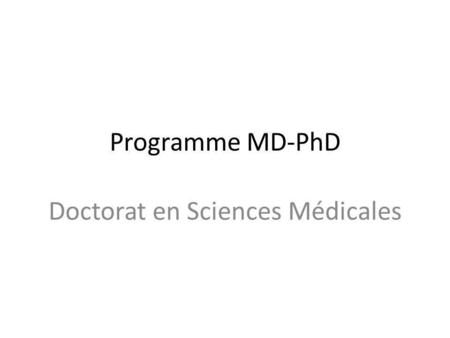 Doctorat en Sciences Médicales