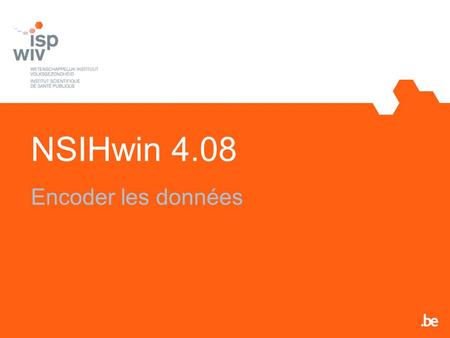 NSIHwin 4.08 Encoder les données.