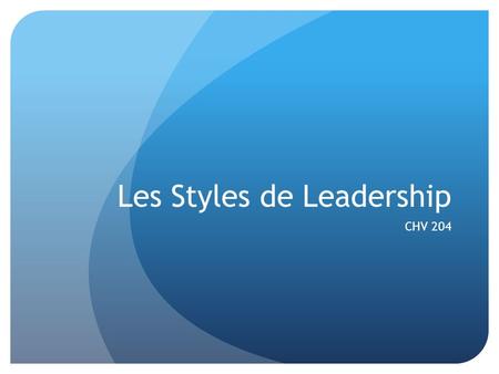 Les Styles de Leadership