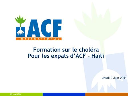 Formation sur le choléra Pour les expats d’ACF - Haïti