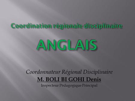 Coordination régionale disciplinaire ANGLAIS