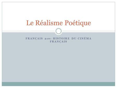 Français 210: Histoire du Cinéma Français
