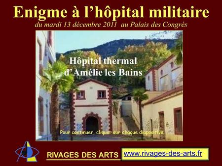 Enigme à l’hôpital militaire Hôpital thermal d’Amélie les Bains
