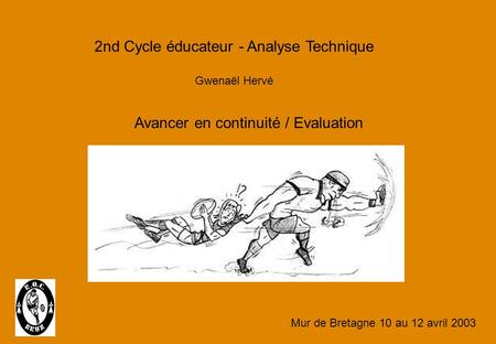 2nd Cycle éducateur - Analyse Technique