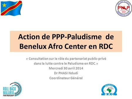 Action de PPP-Paludisme de Benelux Afro Center en RDC