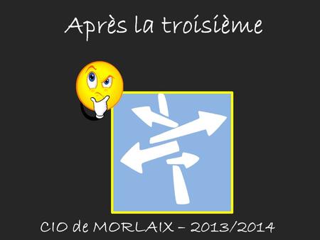 Après la troisième CIO de MORLAIX – 2013/2014