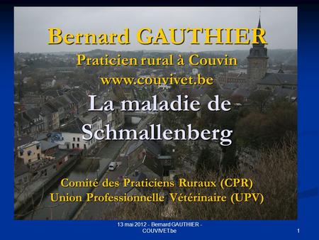 13 mai Bernard GAUTHIER - COUVIVET.be